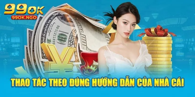 Chi tiết các bước giải trí tại nhà cái 99OK